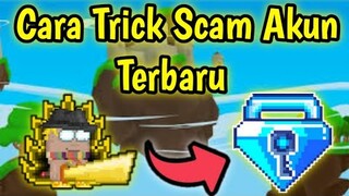 Cara Trick Scam Akun | Dapet 200BGL? | Growtopia Indonesia