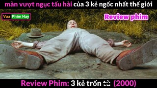 khi 3 kẻ Ngốc vượt Ngục - Review phim Solo