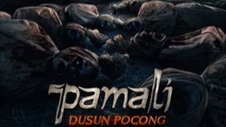 FILM HOROR PAMALI DI (DUSUN POCONG)