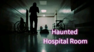 Paranormal Stories ( Haunted Hospital Room ) ( Haunted Hospitals ) ( 720p )