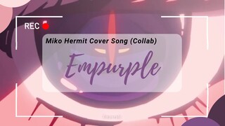 [Short Cover Song] Empurple - Miko Hermit feat. SRGN_N