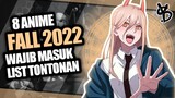 8 Rekomendasi Anime Fall 2022