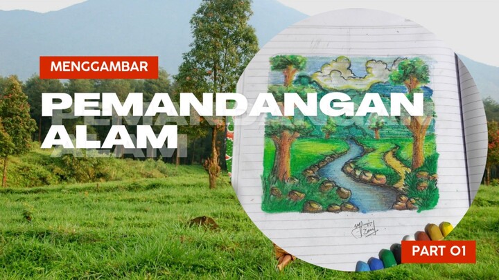 Menggambar Pemandangan Alam  001