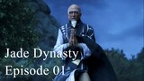 Jade Dynasty Episode 01 Subtitle Indonesia