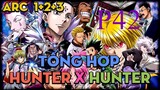 Tóm Tắt " Hunter X Hunter " | P42 | AL Anime