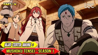 Terbentuknya Dead End & Kisah Petualangannya - Alur Cerita Anime Mushoku Tensei Season 1 - Part 4