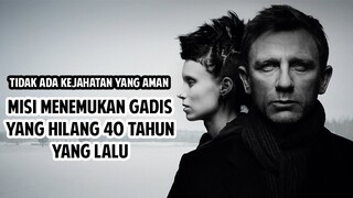 KISAH HACKER MEMBONGKAR KASUS 40 TAHUN YANG LALU : Alur Cerita Film The Girl With Dragon The Tattoo