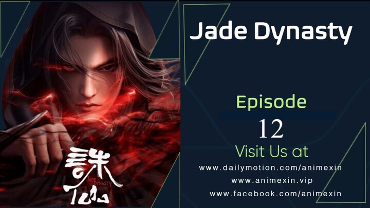 Jade Dynasty Season 2 Episode 12 [38] Eng Sub