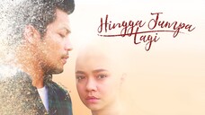 Telemovie Hingga Jumpa Lagi 2018