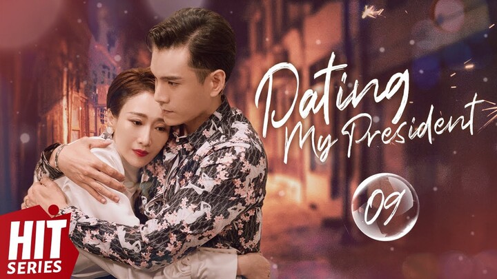 【Multi Sub】💖Dating My President EP09 | Zhang Han, Du Chun, Jing Chao, Huang You Ming | HitSeries