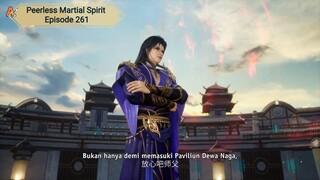 Peerless Martial Spirit Episode 261 Subtitle Indonesia