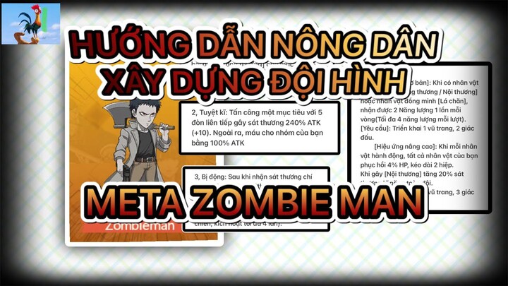 One Punch Man: the strongest - Hướng dẫn nông dân xây dựng đội hình theo Meta zombie man.