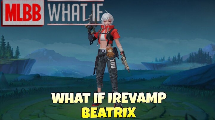 mlbb what if beatrix