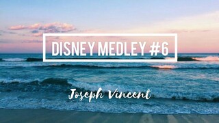 Joseph Vincent - Disney Medley #6 (Lyrics)