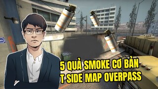 5 Quả Smoke Cơ Bản T side map Overpass