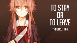 To Stay or To Leave: Yandere Finale -  (Yandere x Listener) [ASMR]