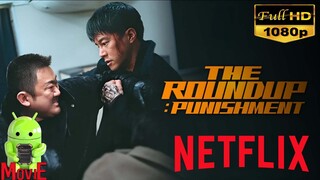 THE ROUNDUP : PUNISHMENT (2024) MOVIE KOREA