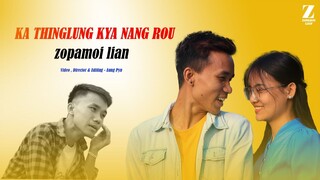 Zopamoi_Lian_-_Ka_Thinglung_kya_Nang_Rou(Official_Music_Video 2023