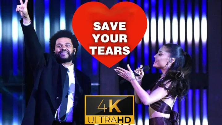 The weeknd ariana grande save your tears