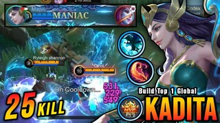 25 Kills + MANIAC!! Instant Kill Combo Kadita Brutal Burst DMG!! - Build Top 1 Global Kadita ~ MLBB