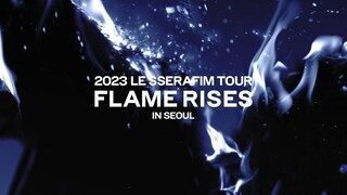 Le Sserafim - Tour 'Flame Rises' in Seoul 'Behind the Scenes'