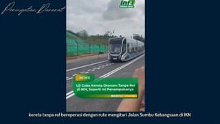 Kereta Otonom Tetap Mengitari jalanan di IKN