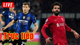 🔴 Trực tiếp Inter vs Liverpool | Champions League