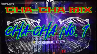 CHA-CHA REMIX || CHA-CHA NO.1