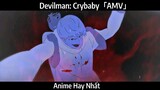 Devilman: Crybaby「AMV」Hay Nhất