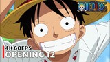 One Piece - Opening 12 【Kaze wo Sagashite】 4K 60FPS Creditless | CC