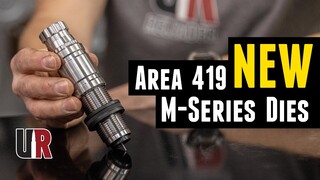 NEW Dies from Area 419: M-Series Sizer (In-Depth)