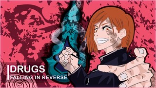Drugs - Falling In Reverse  ❃「AnimeMV」