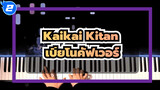 CANACANA บรรเลงเปียโนเพลง OP ประกอบมหาเวทย์ผนึกมาร - Kaikai Kitan_2