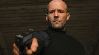 Come on, this is Jason Statham