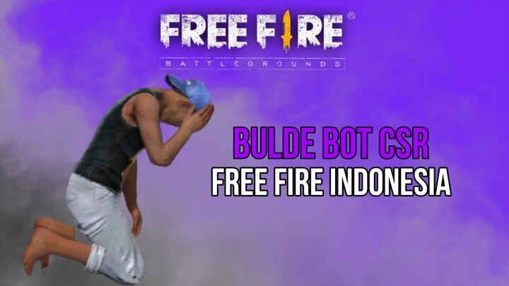 EXE BUNDEL BOT CS FREE FIRE INDONESIA