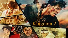 Watch Kingdom 2- To distant Lands (2022)