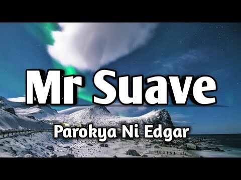 MR SUAVE - Parokya Ni Edgar (KARAOKE VERSION)