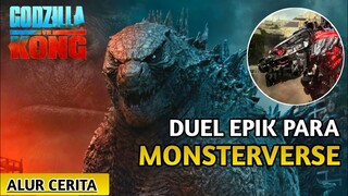 PERTARUNGAN EPIK RAKSASA MONSTERVERSE ‼️ ALUR CERITA GODZILLA VERSUS KONG