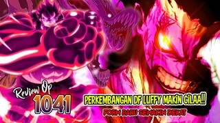 REVIEW OP 1041 - EVOLUSI KEKUATAN LUFFY SEMAKIN BERBAHAYA!! WG SADAR REINKARNASI JOYBOY ADA DI LUFFY