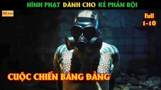 Hình phạt dành cho kẻ phản bội - Review phim Cuộc Chiến Băng Đảng