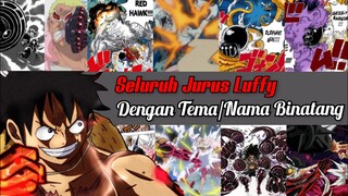 SELURUH JURUS LUFFY DENGAN NAMA BINATANG - BAHASA INDONESIA