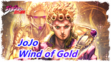 JoJo's Bizarre Adventure| Wind of Gold that is so oppressive that it explodes!