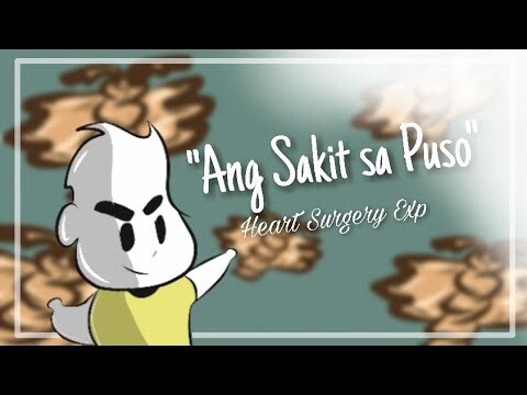 HEART SURGERY EXPERIENCE (Pinoy Animation)