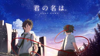 Kimi no Na wa(Your Name) Tagalog Dubbed Full movie