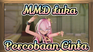 [MMD Luka / Kecut] Percobaan Cinta