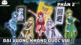 Tóm Tắt Anime Hay - Đại Vương “Không Sợ Ma" - Phần 2 - Review Anime