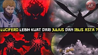 LUCIFERO Lebih kuat Dari IBLIS Asta dan JULIUS ?| R. Black Clover 263 L.