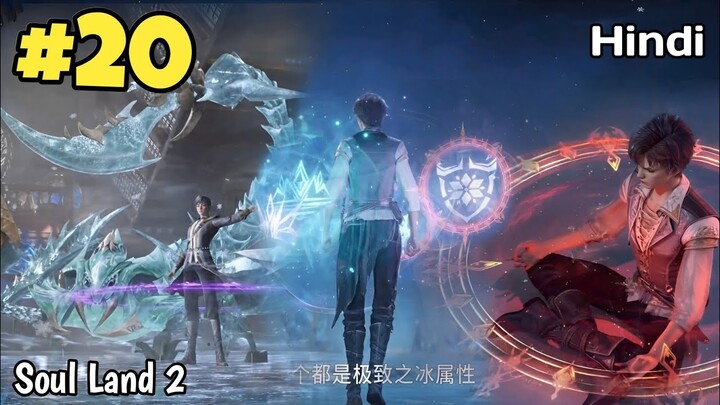 Soul Land 2 anime part 19 Explained in Hindi | Soul land 2 Unrivaled Tang Sect Episode 20 in hindi