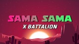 Sama Sama X Battalion Music | Bomb Remix | DJ Adrian 2021