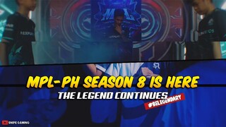 MPL-PH SEASON 8 IS HERE!